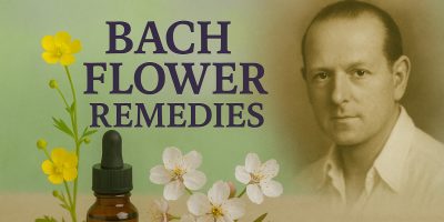 Bach Flower Remedies: A Proven Natural Solution for Emotional and Physical Wellness